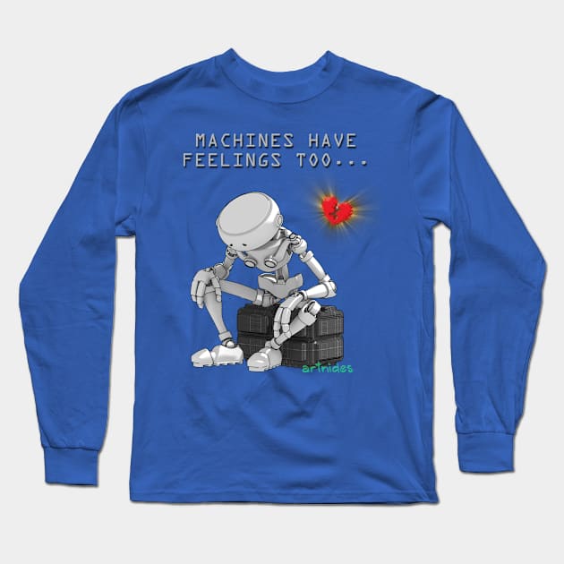 Machines Have FEELS Long Sleeve T-Shirt by artnides